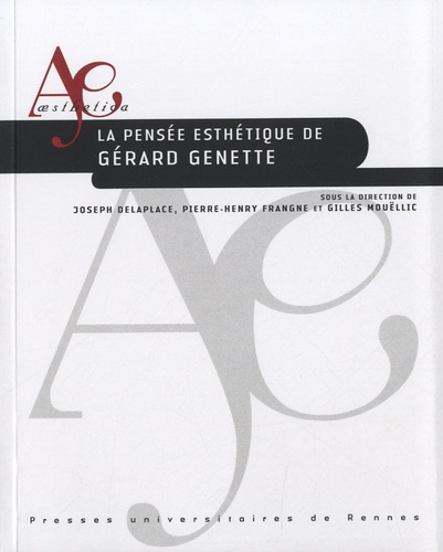 Joseph Delaplace et Pierre-Henry Frangne - La pensée esthétique de Gérard Genette. 1 CD audio