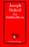Joseph Delteil - La deltheillerie.