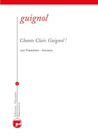 Joseph Des Verrières et Lucien Sachoix - Chante clair, Guignol !.