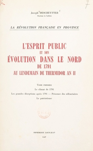 L'esprit public et son évolution dans le Nord, de 1791 au lendemain de Thermidor an II (1)