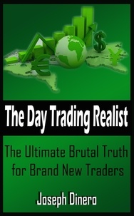  Joseph Dinero - The Day Trading Realist.