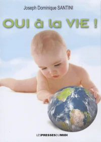 Oui à la vie !