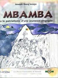 Mbamba ou le patriotisme d'une jeunesse engagée
