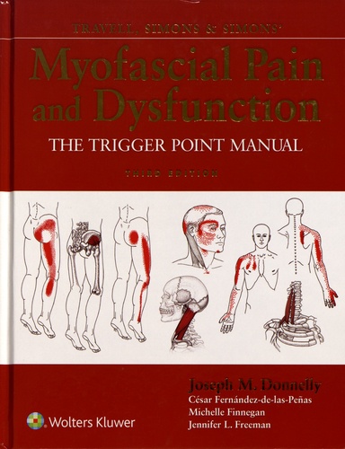 Travell, Simons & Simons' Myofascial Pain and Dysfunction. The Trigger Point Manual 3rd edition