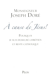 A cause de Jésus !