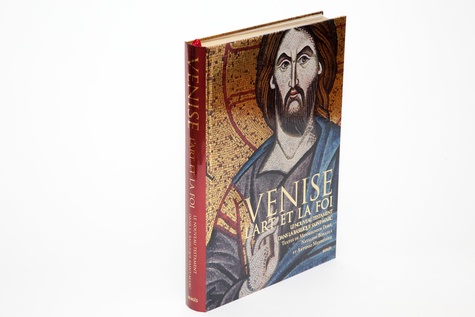 Venise, l'art et la foi. Le Nouveau Testament sans la basilique Saint-Marc