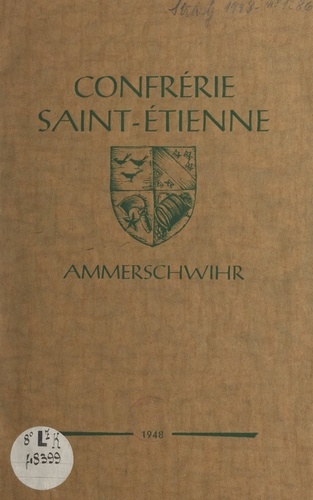 Confrérie Saint-Étienne. Ammerschwihr
