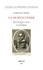 La morocosmie. Ou De la folie, vanité, inconstance du monde avec Deux chants doriques ou De l'amour céleste et du souverain bien