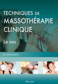 Techniques de massothérapie clinique - Le cou.pdf