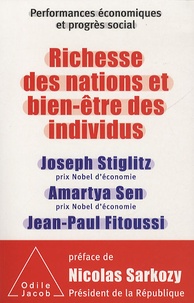 Joseph E. Stiglitz et Amartya Sen - Richesse des nations et bien-être des individus - performances économiques et progrès social.