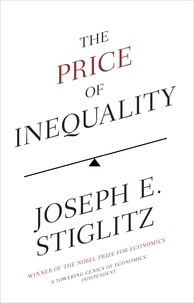 Joseph E. Stiglitz - The Price of Inequality.