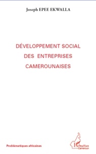 Joseph Epee Ekwalla - Développement social des entreprises camerounaises.