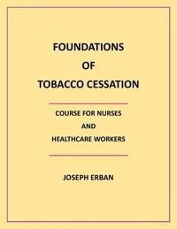 Foundations of Tobacco Cessation Course for Nurses and Healthcare Workers