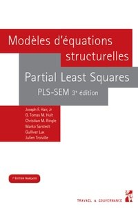 Joseph F. Hair, Jr et G. Tomas M. Hult - Modèles d'équations structurelles - Partial Least Squares PLS-SEM.