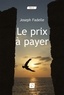 Joseph Fadelle - Le prix à payer.