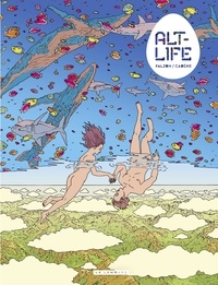 Joseph Falzon et Thomas Cadène - Alt-Life - tome 1 - Alt-Life.