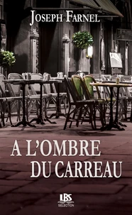 A l'ombre du Carreau