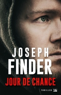 Joseph Finder - Jour de Chance.