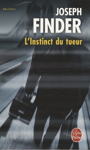 Joseph Finder - L'Instinct du tueur.