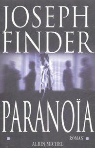 Joseph Finder - Paranoïa.