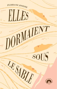 Elles dormaient sous le sable