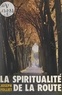Joseph Folliet - La spiritualité de la route.