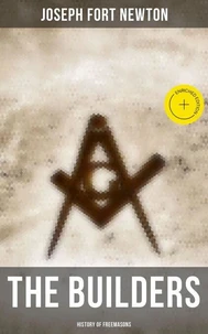 The Builders: History of Freemasons