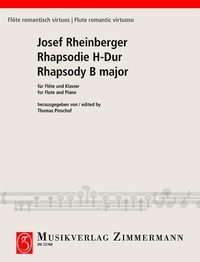 Joseph gabriel Rheinberger - Flöte romantisch virtuos  : Rhapsodie en si majeur - flute and piano..