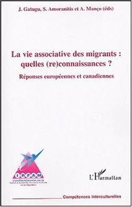 La vie associative des migrants : quelles (re)connaissances ?