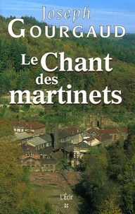 Joseph Gourgaud - Le Chant des martinets.