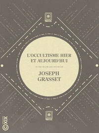 L'Occultisme hier et aujourd'hui
