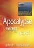 Joseph H. Alexander - L'Apocalypse verset par verset.