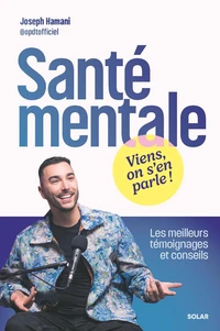Santé mentale : Viens, on s'en parle !