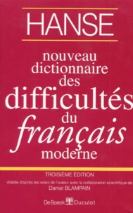 Nouveau Dictionnaire Des Difficultes Du Francais Moderne. Troisieme Edition