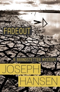 Joseph Hansen - Fadeout - Dave Brandstetter Investigation 1.