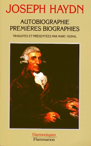 Joseph Haydn et Marc Vignal - Autobiographie.