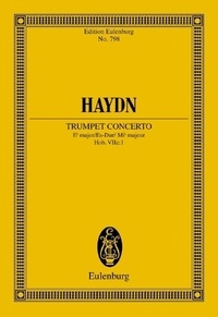 Joseph Haydn - Eulenburg Miniature Scores  : Concert Mib majeur - Hob. VIIe: 1. trumpet and orchestra. Partition d'étude..