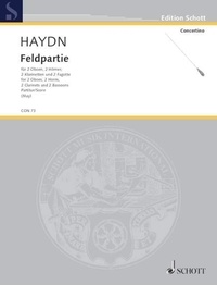 Joseph Haydn - Edition Schott  : Feldpartie - G Minor. Hob. II: 43. 2 oboes, 2 horns, 2 clarinets and 2 bassoons. Partition..