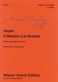 Joseph Haydn - Il Maestro e lo Scolare - Edited from early editions and manuscript copies. Hob.XVIIa:1. piano (4 hands)..