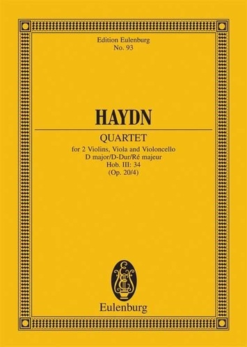 Joseph Haydn - Eulenburg Miniature Scores  : Quatour à cordes Ré majeur - Sonnen-Quartett Nr. 4. op. 20/4. Hob. III: 34. string quartet. Partition d'étude..