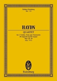 Joseph Haydn - Eulenburg Miniature Scores  : Quatour à cordes Sib majeur - Appony-Quatour No. 1. op. 71/1. Hob. III: 69. string quartet. Partition d'étude..