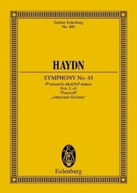 Joseph Haydn - Eulenburg Miniature Scores  : Symphonie No. 45 Fa dièse mineur - "Abschieds-Sinfonie". Hob. I: 45. orchestra. Partition d'étude..