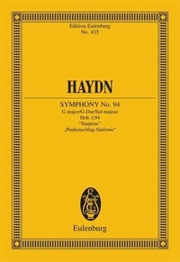 Joseph Haydn - Eulenburg Miniature Scores  : Symphonie No. 94 Sol majeur, "Surprise" - "London No. 3". Hob. I: 94. orchestra. Partition d'étude..