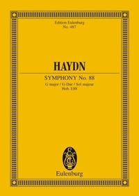 Joseph Haydn - Eulenburg Miniature Scores  : Symphonie No. 88 Sol majeur - Hob. I: 88. orchestra. Partition d'étude..