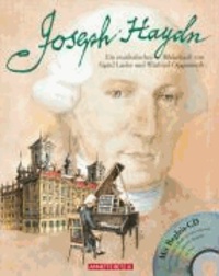Joseph Haydn. Mit CD - Ein musikalisches Bilderbuch.
