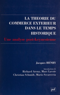 Joseph Henry - La théorie du commerce extérieur dans le temps historique.