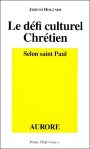 Le Defi Culturel Chretien Selon Saint Paul