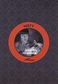 Joseph Incardona - Misty.