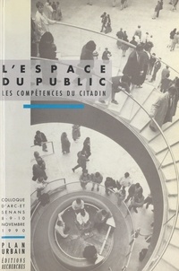 Joseph Isaac - L'espace du public - Les compétences du citadin.