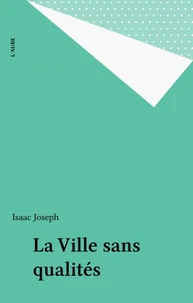 La ville sans qualités
